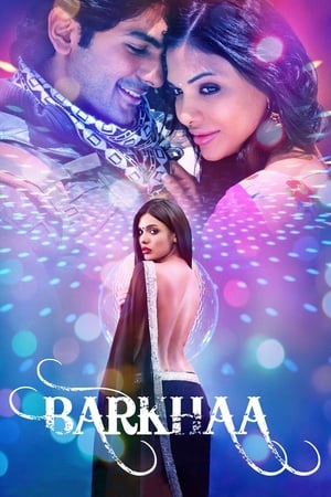 Barkhaa 2015 Hindi Movie [990MB] HD Poster Download - filmyfly