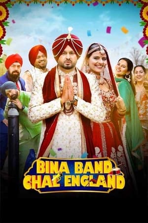 Bina Band Chal England 2023 Punjabi – HD Poster Download - filmyfly