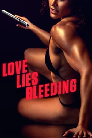 Love Lies Bleeding 2024 Hindi Dual Audio – 720p – HD Poster Download - filmyfly