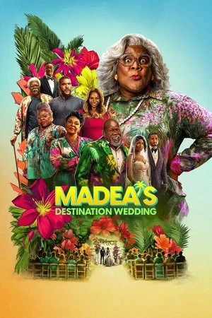 Madea's Destination Wedding (2025) Hindi (MULTI AUDIO) – – HD Poster Download - filmyfly