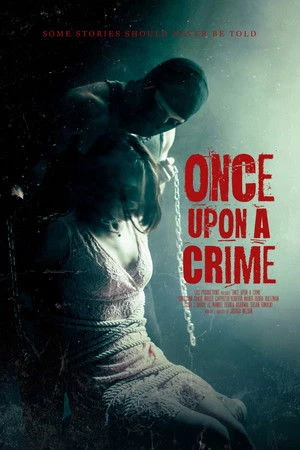 Once Upon A Crime (2025) Hindi (MULTI AUDIO) – – HD Poster Download - filmyfly