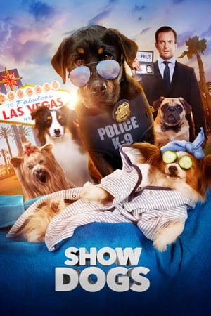 Show Dogs (2018) Hindi Dual Audio [940MB] HD Poster Download - filmyfly
